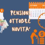 Pensioni ottobre, novità